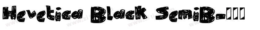 Hevetica Black SemiB字体转换